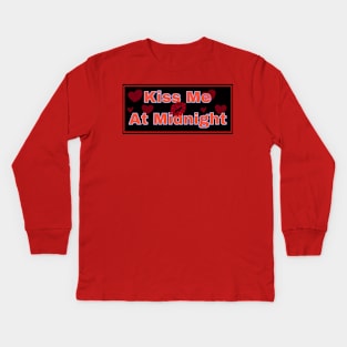 kiss me at midnight Kids Long Sleeve T-Shirt